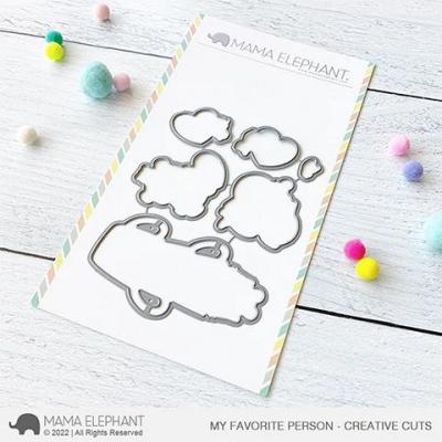 Mama Elephant Creative Cuts - My Favorite Person